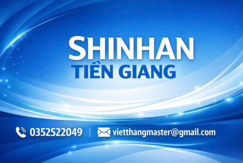 SHINHAN Tiền GIANG Tuyển Dụng Nhân Viên KINH DOANH